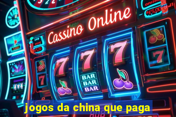 jogos da china que paga